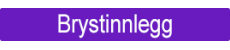 Brystinnlegg